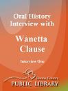 Oral History Interview With: Wanetta Clause